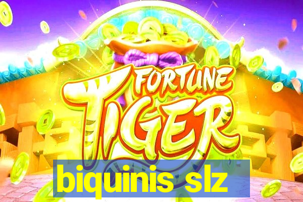 biquinis slz