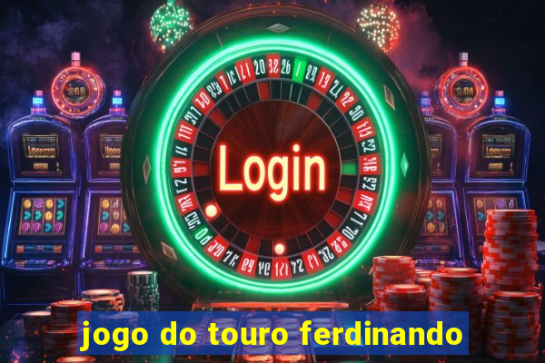 jogo do touro ferdinando