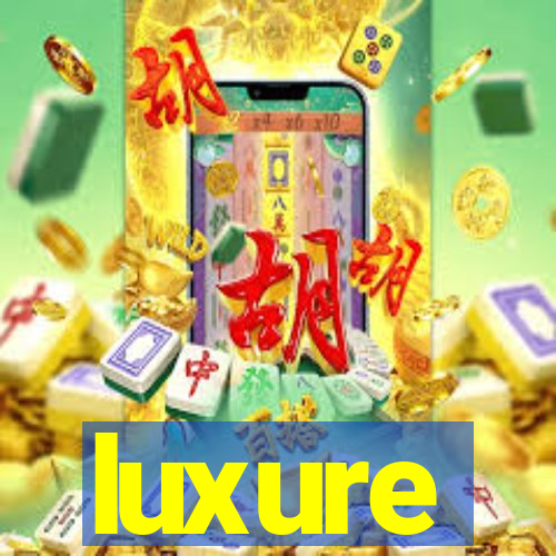 luxure