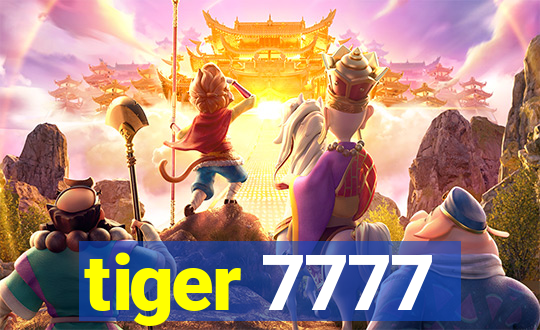 tiger 7777