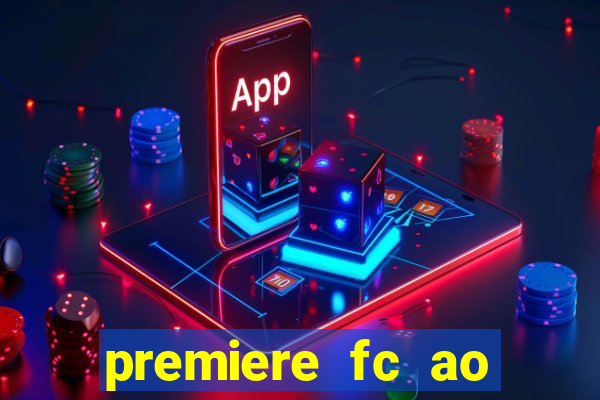 premiere fc ao vivo gratis