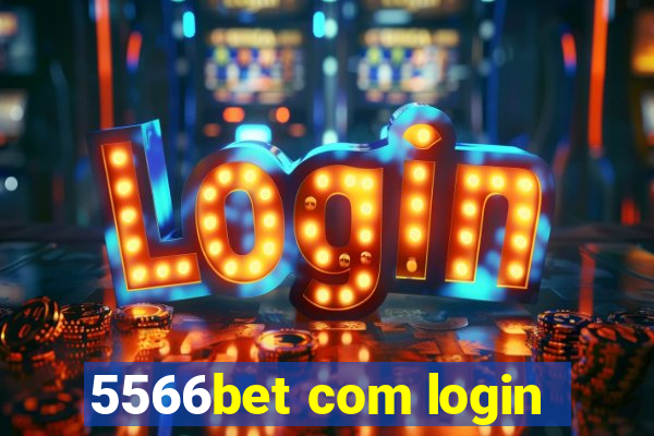 5566bet com login