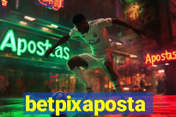 betpixaposta