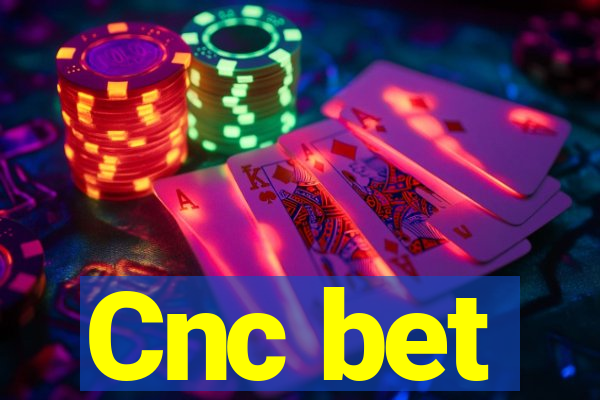 Cnc bet