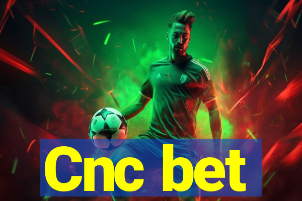 Cnc bet