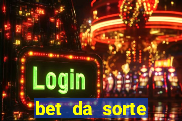 bet da sorte codigo promocional