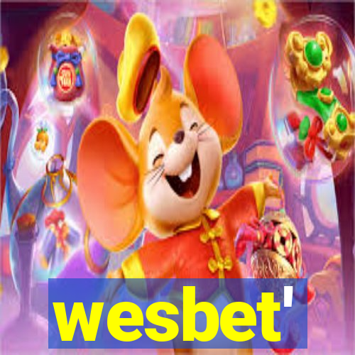 wesbet'