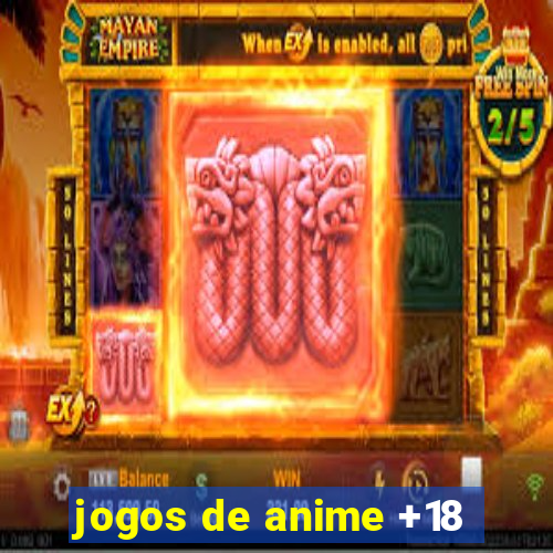 jogos de anime +18