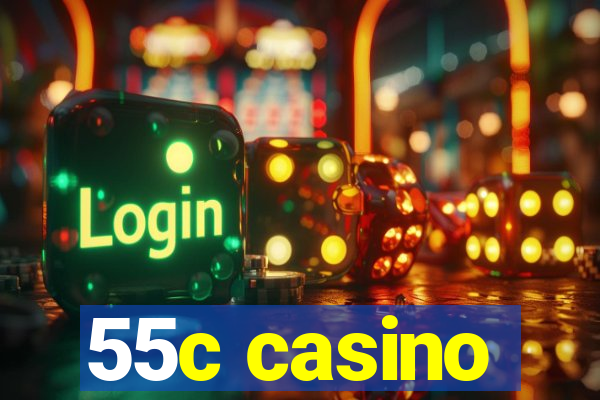 55c casino