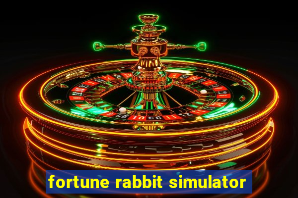 fortune rabbit simulator