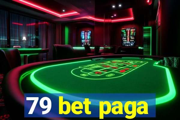 79 bet paga