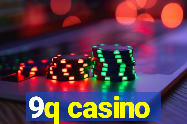9q casino
