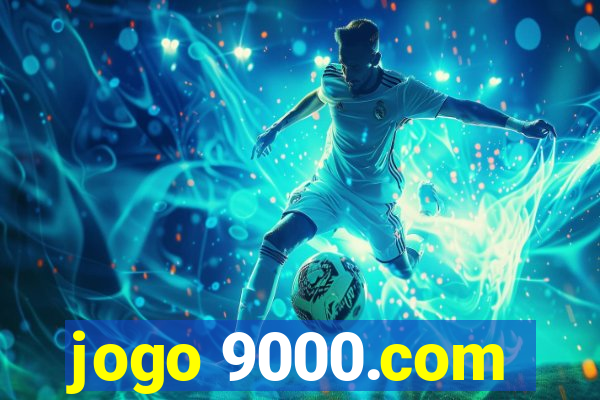 jogo 9000.com