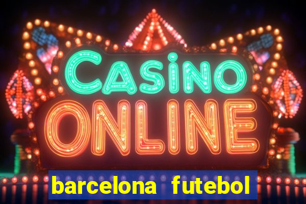 barcelona futebol play hd
