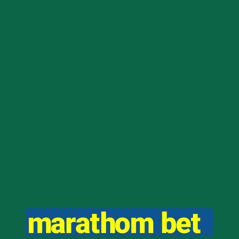 marathom bet