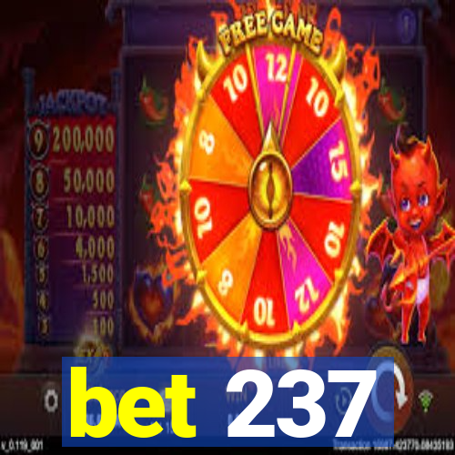 bet 237