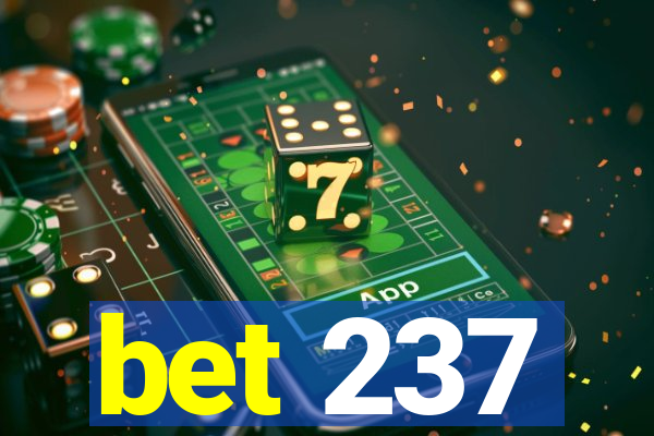 bet 237