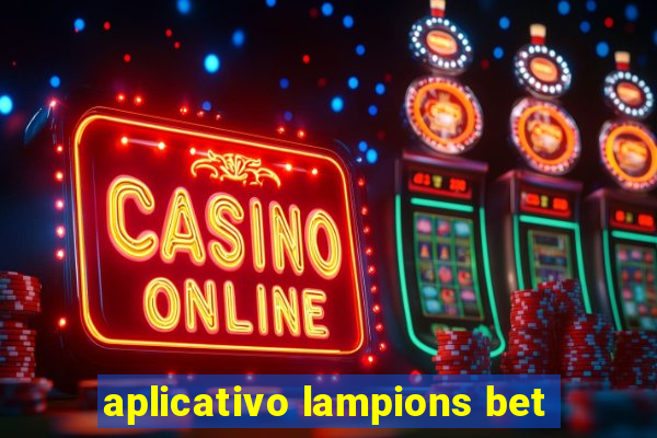 aplicativo lampions bet