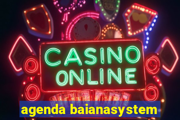 agenda baianasystem