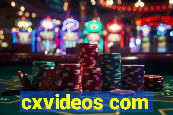 cxvideos com