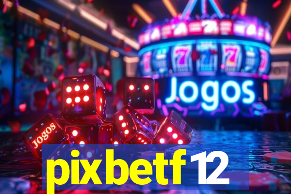 pixbetf12