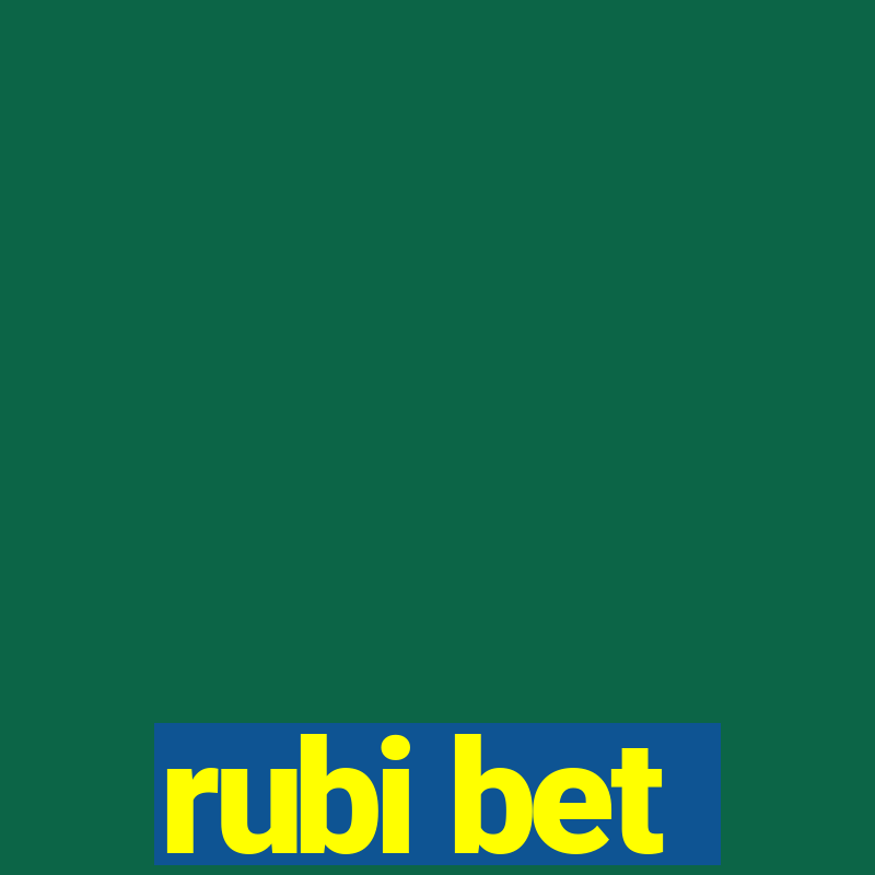 rubi bet