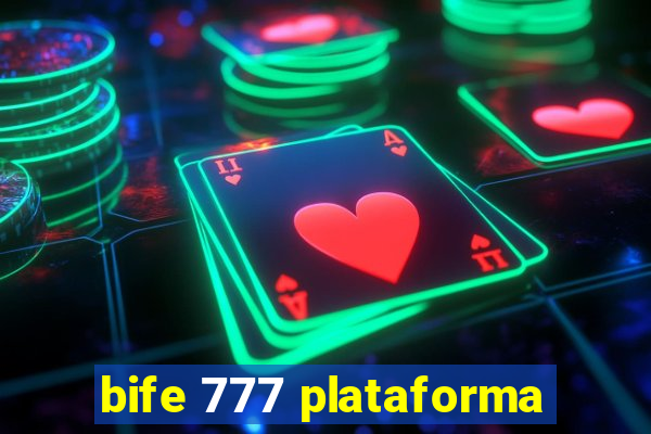 bife 777 plataforma