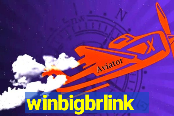 winbigbrlink