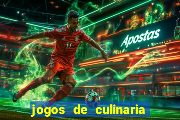 jogos de culinaria da sara