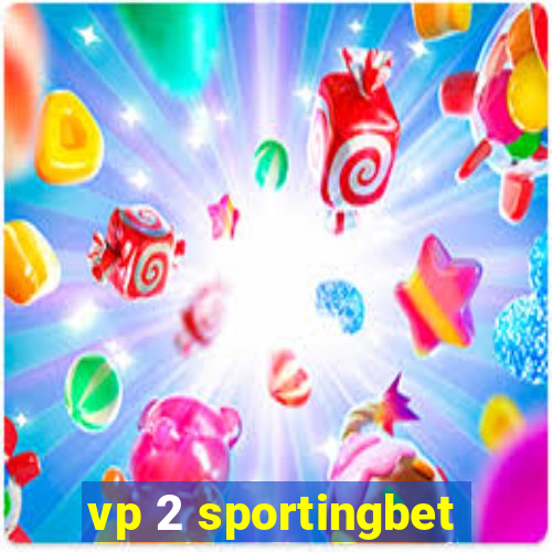 vp 2 sportingbet