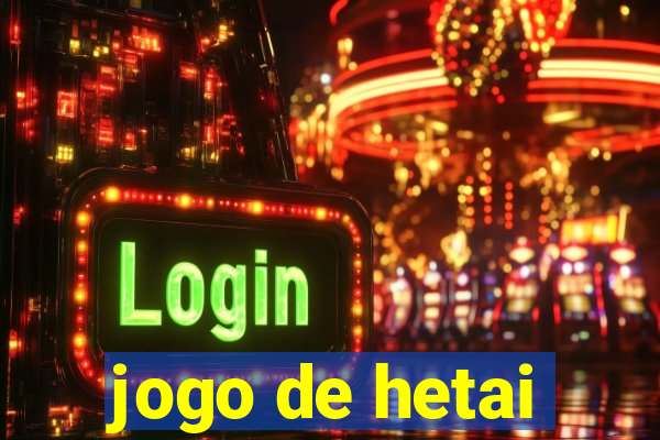 jogo de hetai