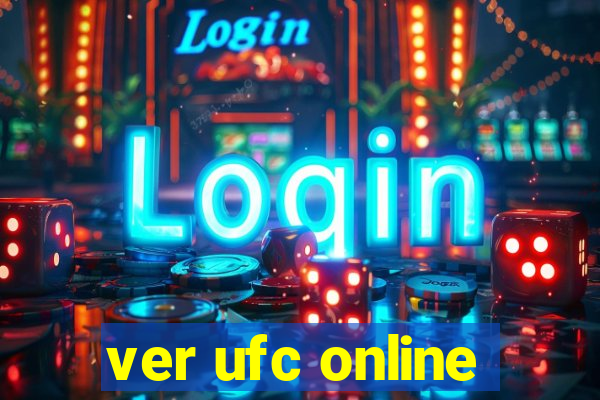 ver ufc online