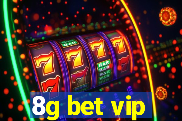 8g bet vip