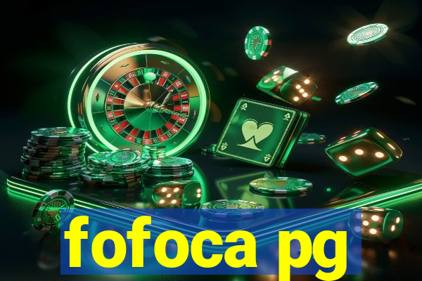 fofoca pg