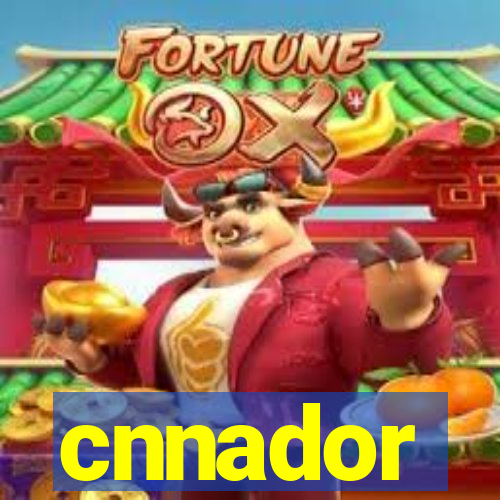 cnnador