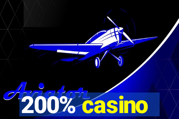 200% casino