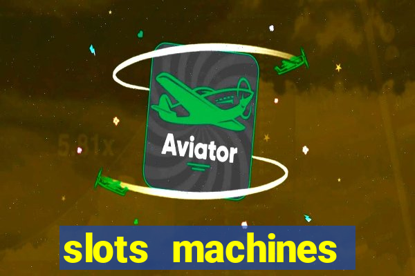 slots machines games free