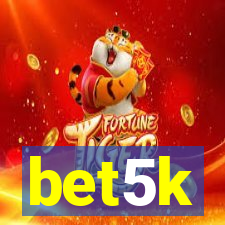 bet5k