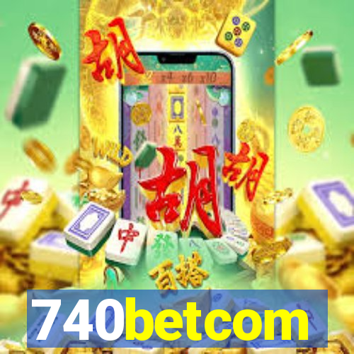 740betcom