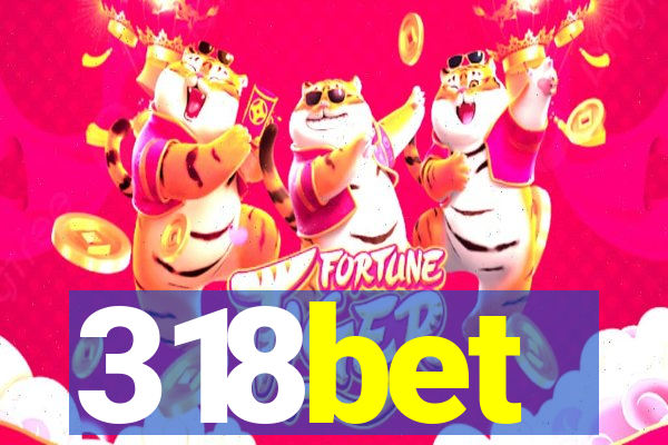 318bet