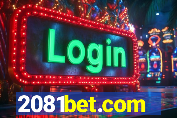 2081bet.com