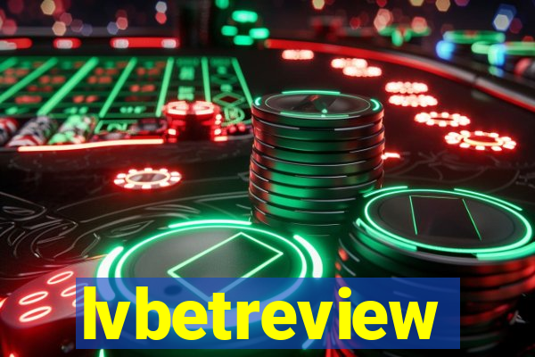 lvbetreview