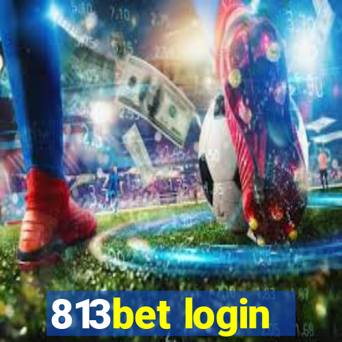 813bet login