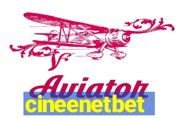 cineenetbet