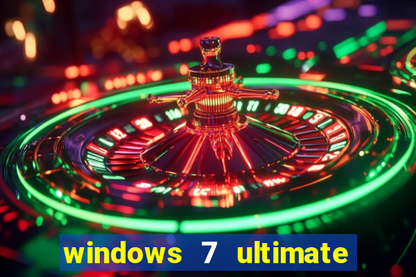 windows 7 ultimate 32 bits download iso