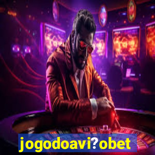 jogodoavi?obet