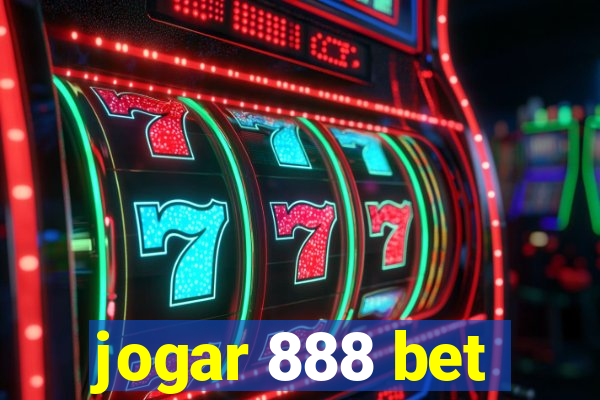 jogar 888 bet