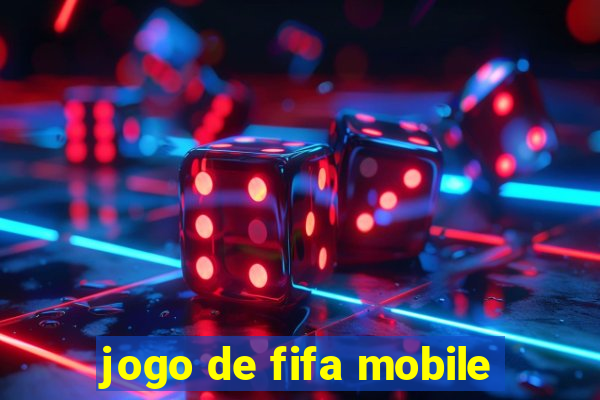 jogo de fifa mobile