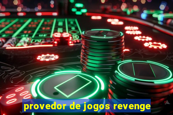 provedor de jogos revenge