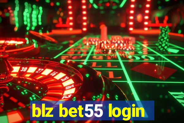 blz bet55 login